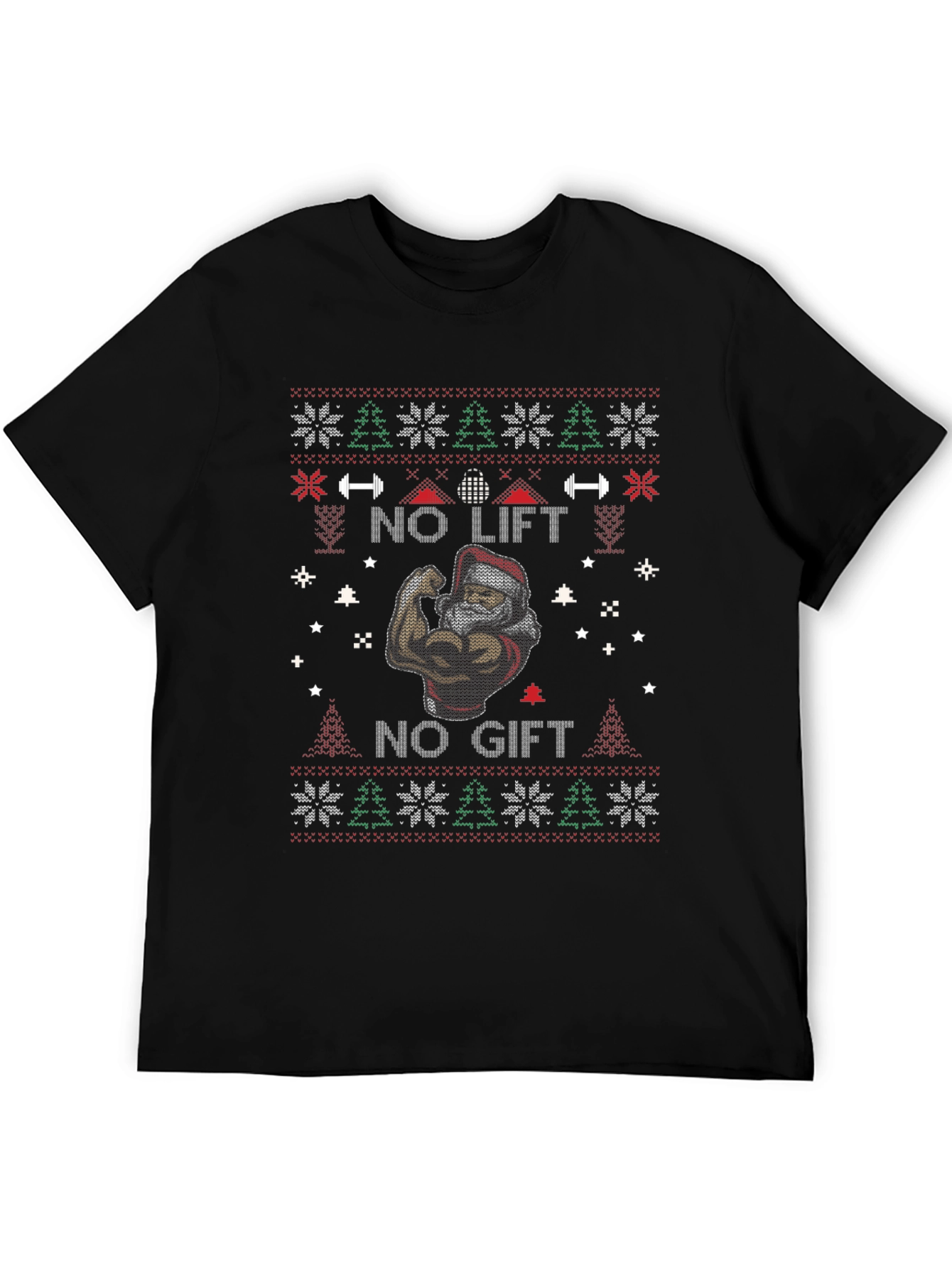 No Lift No Gift Ugly Christmas T-Shirt