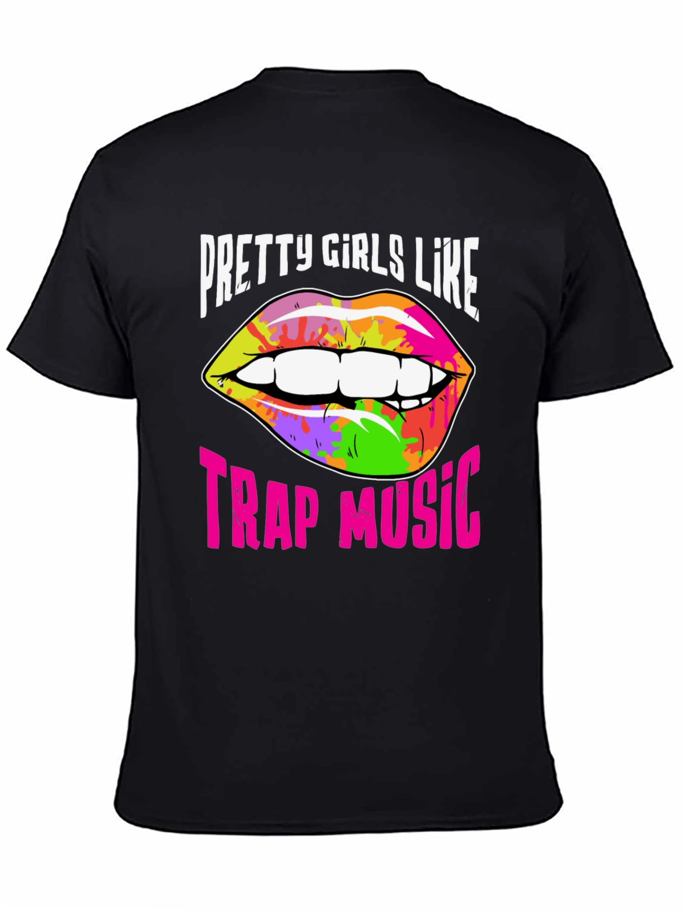 Pretty Girls Like Trap Music Graphic Tee