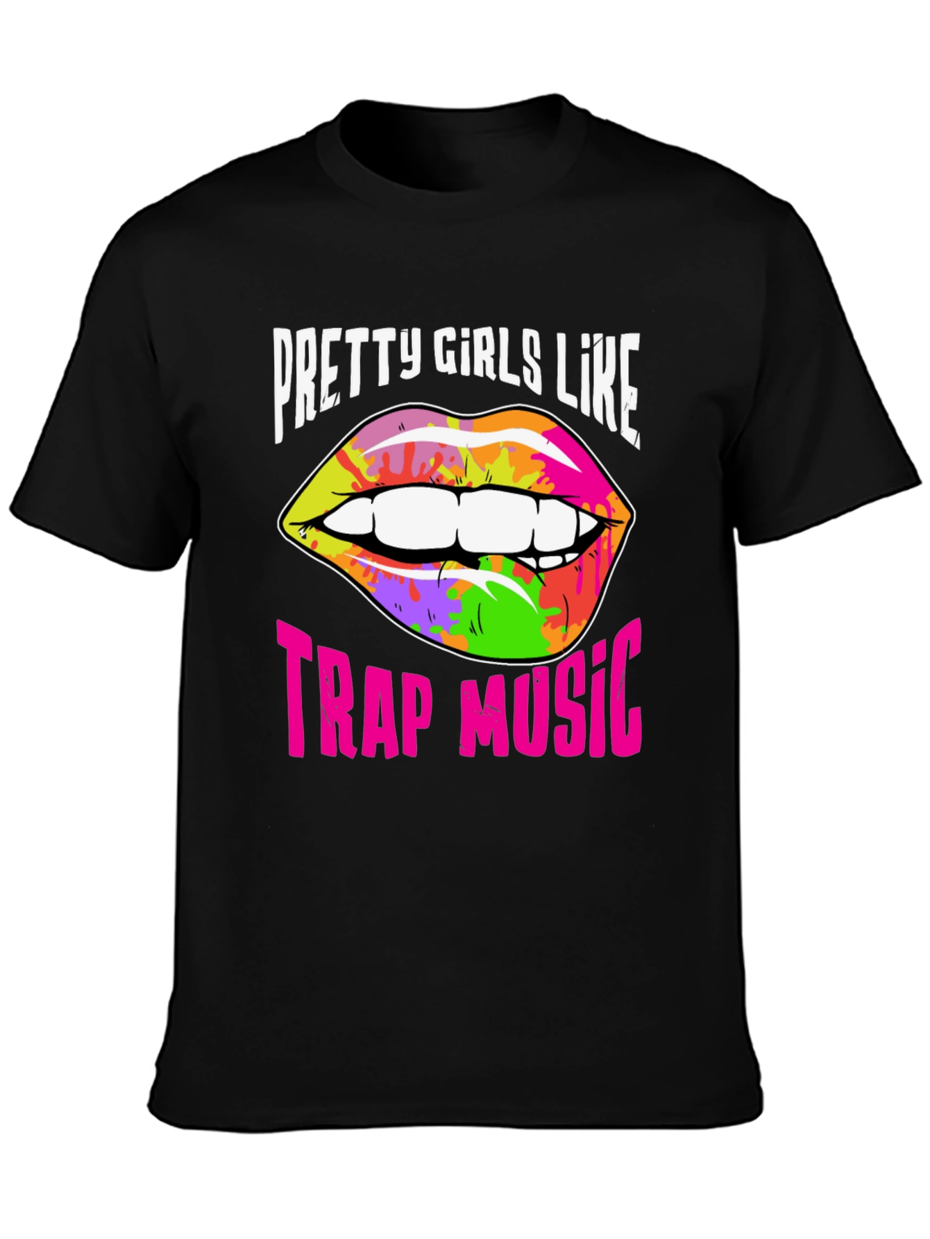 Pretty Girls Like Trap Music Graphic Tee