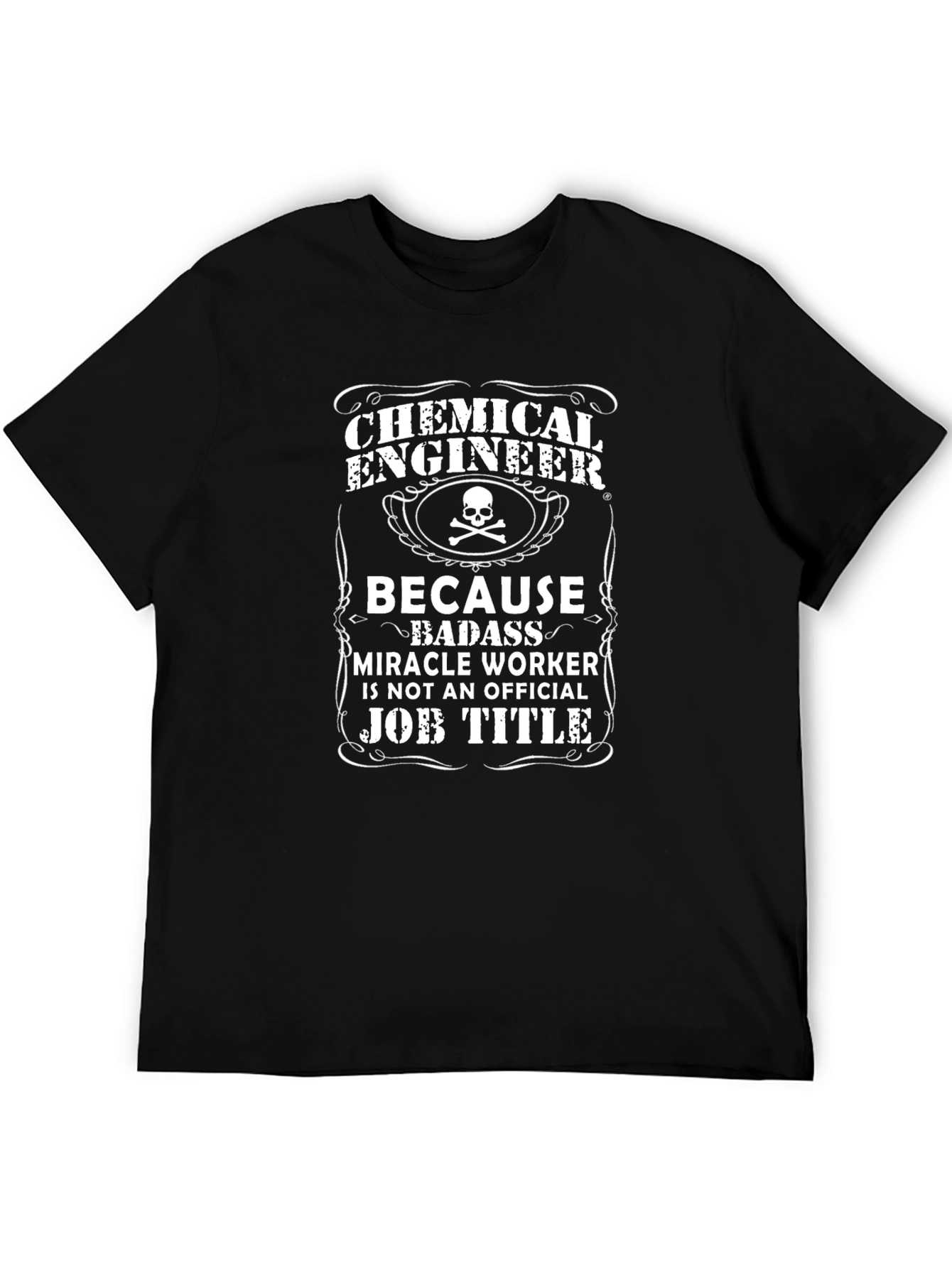 Chemical Engineer Badass T-Shirt