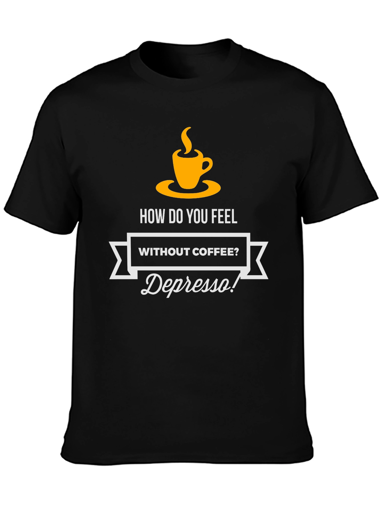 Depresso Coffee T-Shirt - Funny Graphic Tee