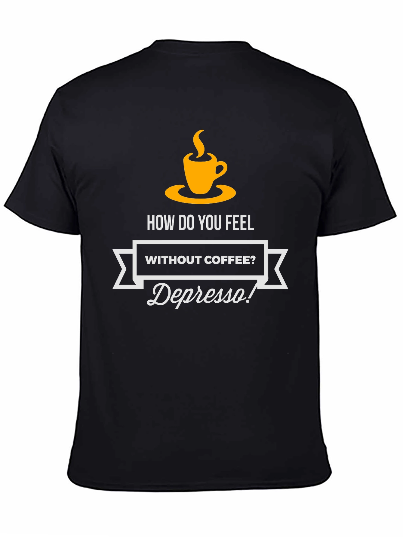 Depresso Coffee T-Shirt - Funny Graphic Tee