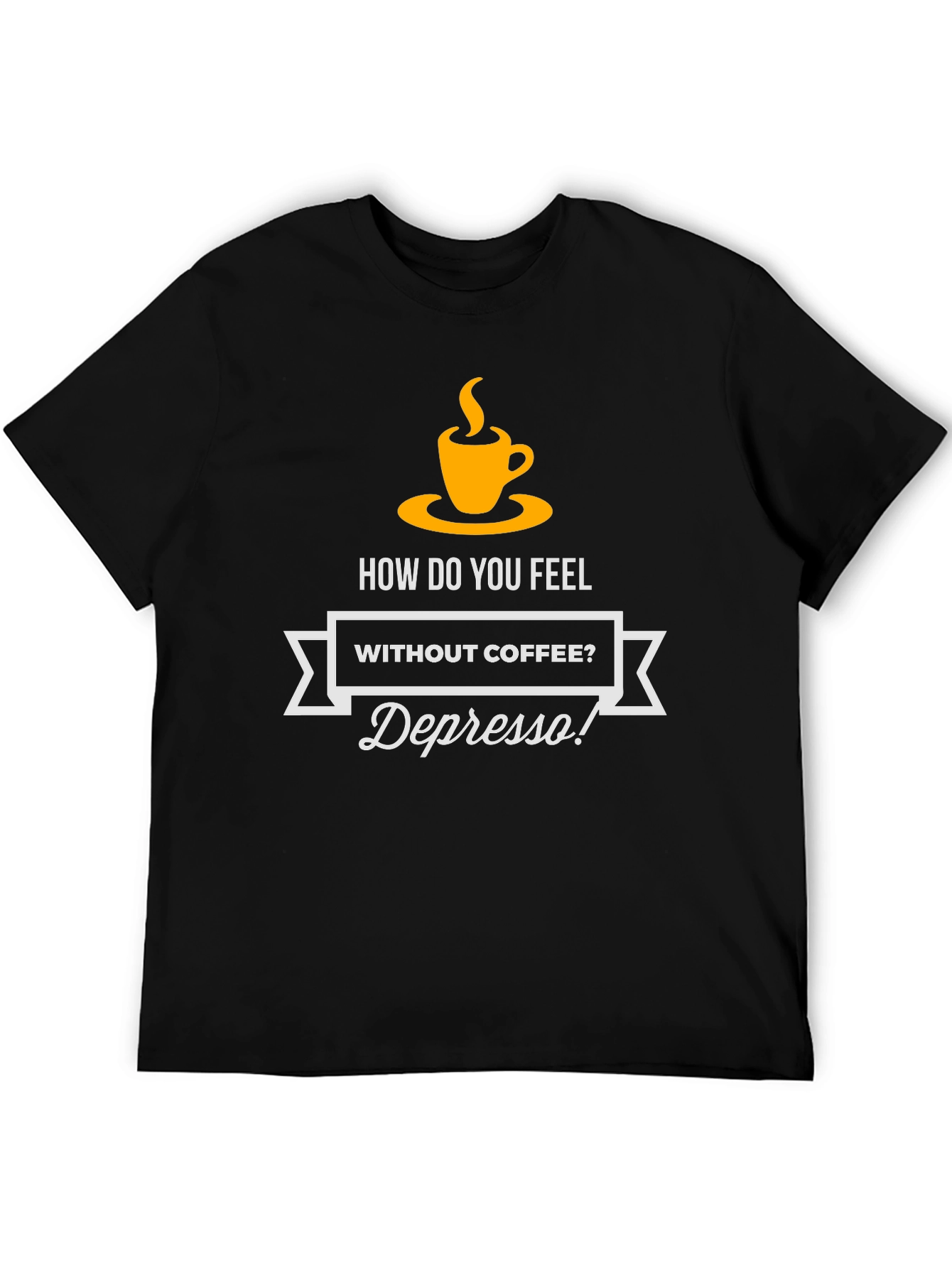 Depresso Coffee T-Shirt - Funny Graphic Tee