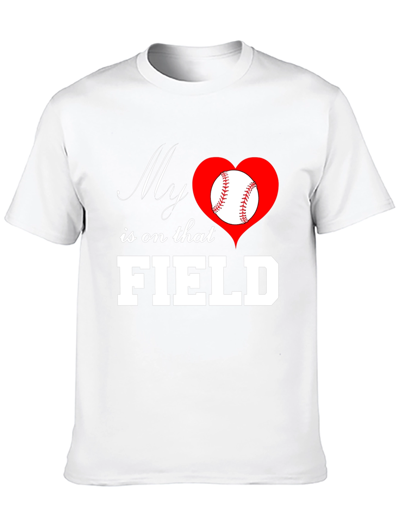 Baseball Mom T-Shirt: My Heart is on That Field
