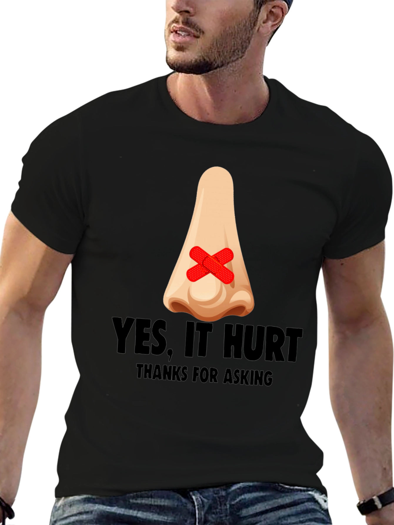 Humorous Yes It Hurt Nose Patch T-Shirt