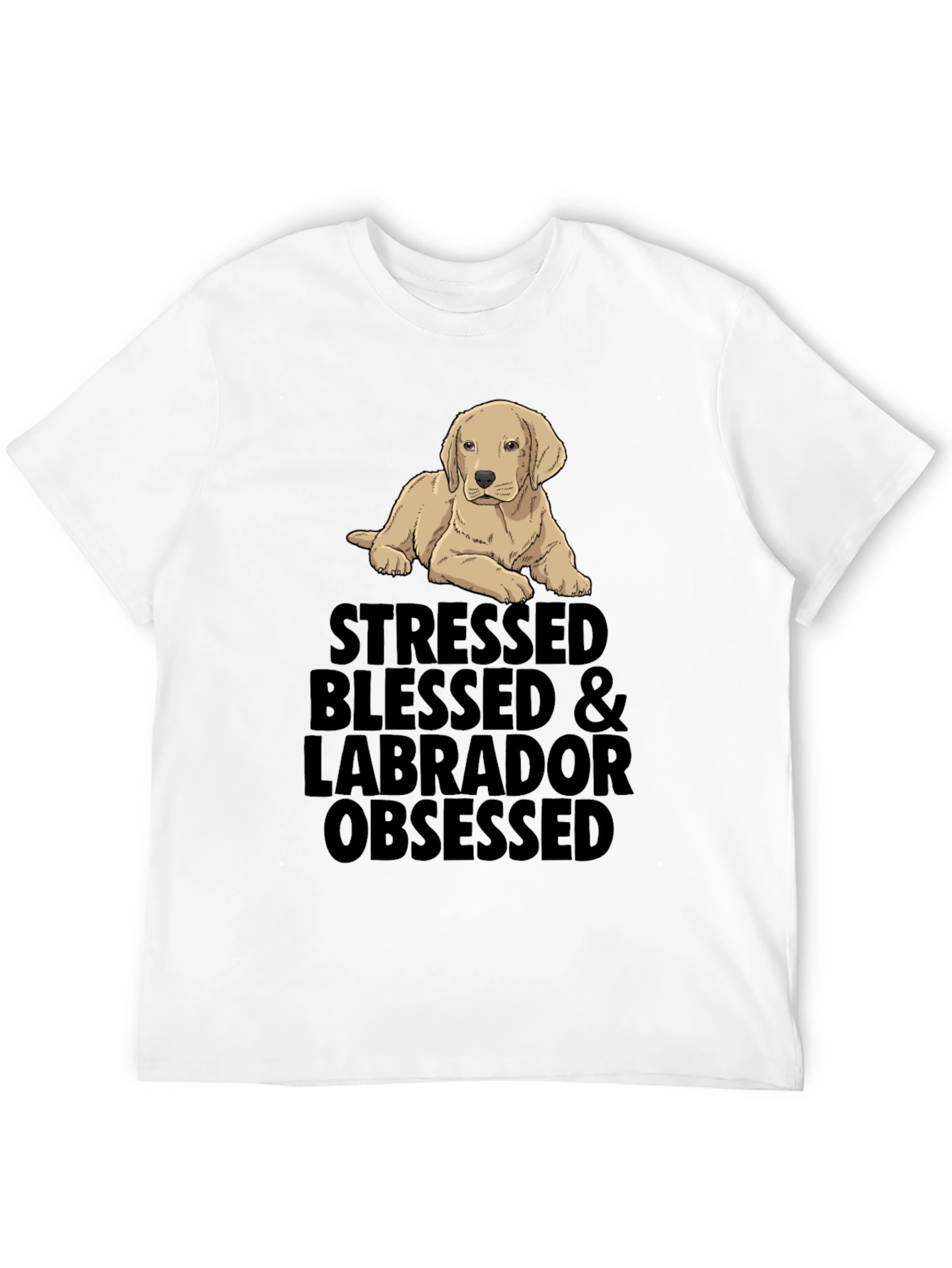 Stressed Blessed & Labrador Obsessed Black T-Shirt