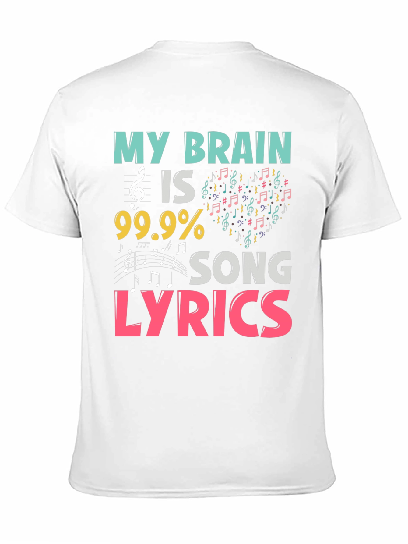 My Brain is 99.9% Song Lyrics T-Shirt