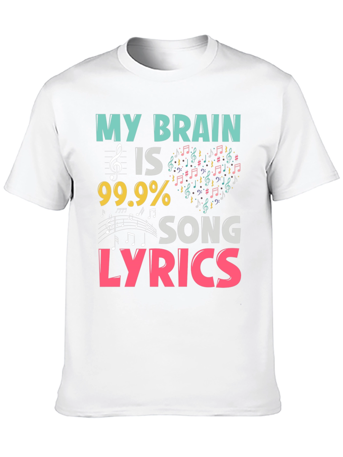 My Brain is 99.9% Song Lyrics T-Shirt