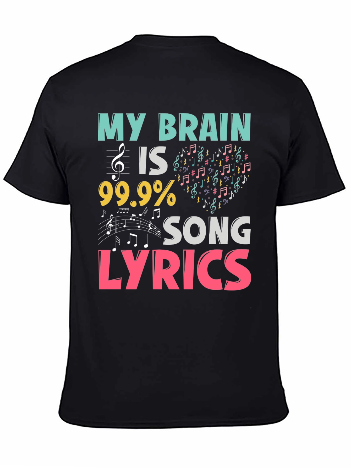 My Brain is 99.9% Song Lyrics T-Shirt