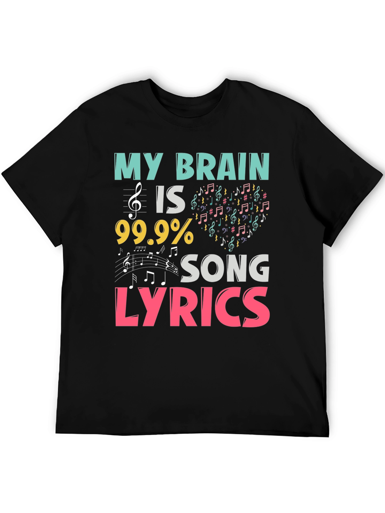 My Brain is 99.9% Song Lyrics T-Shirt