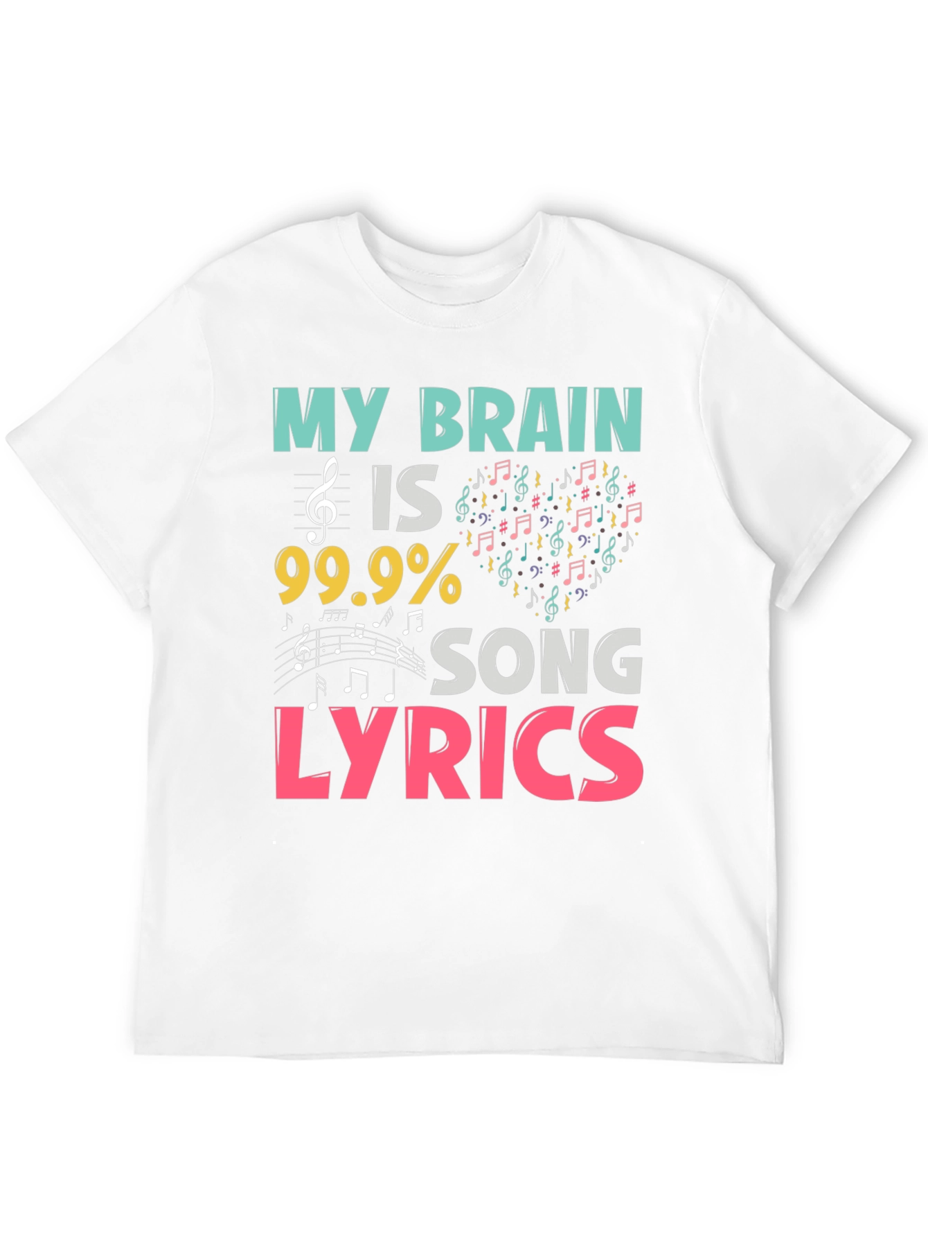 My Brain is 99.9% Song Lyrics T-Shirt