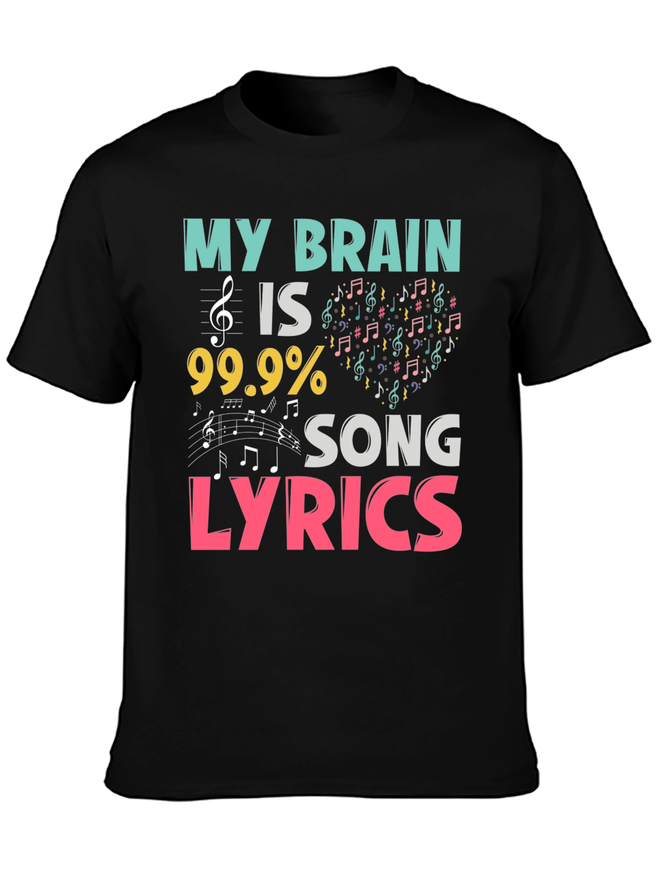 My Brain is 99.9% Song Lyrics T-Shirt