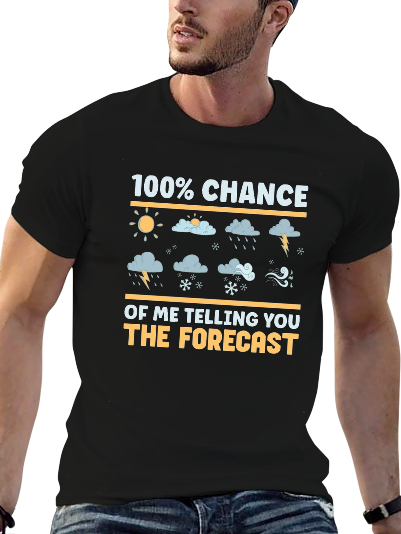 100% Chance of Forecast Weather Humor T-Shirt