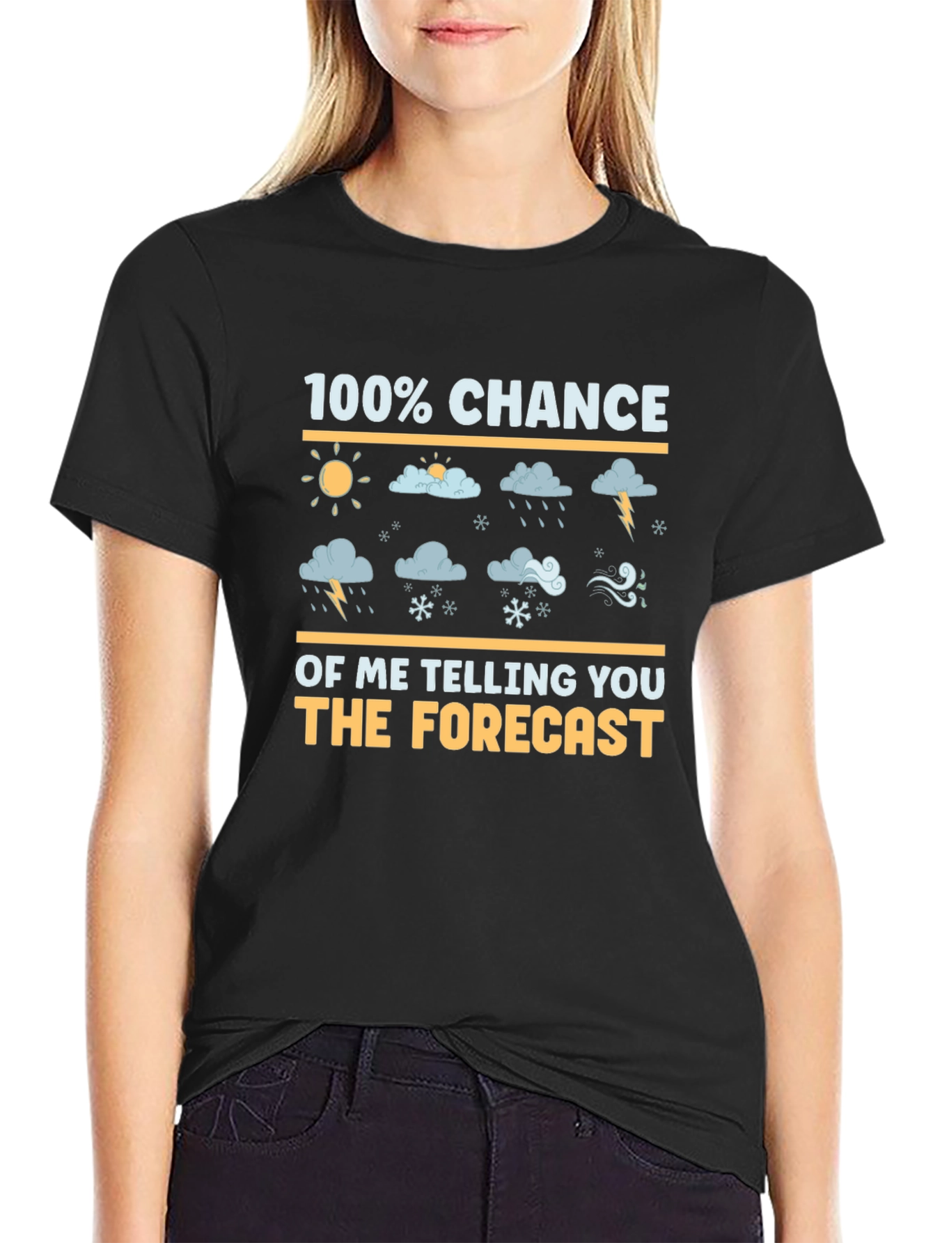 100% Chance of Forecast Weather Humor T-Shirt