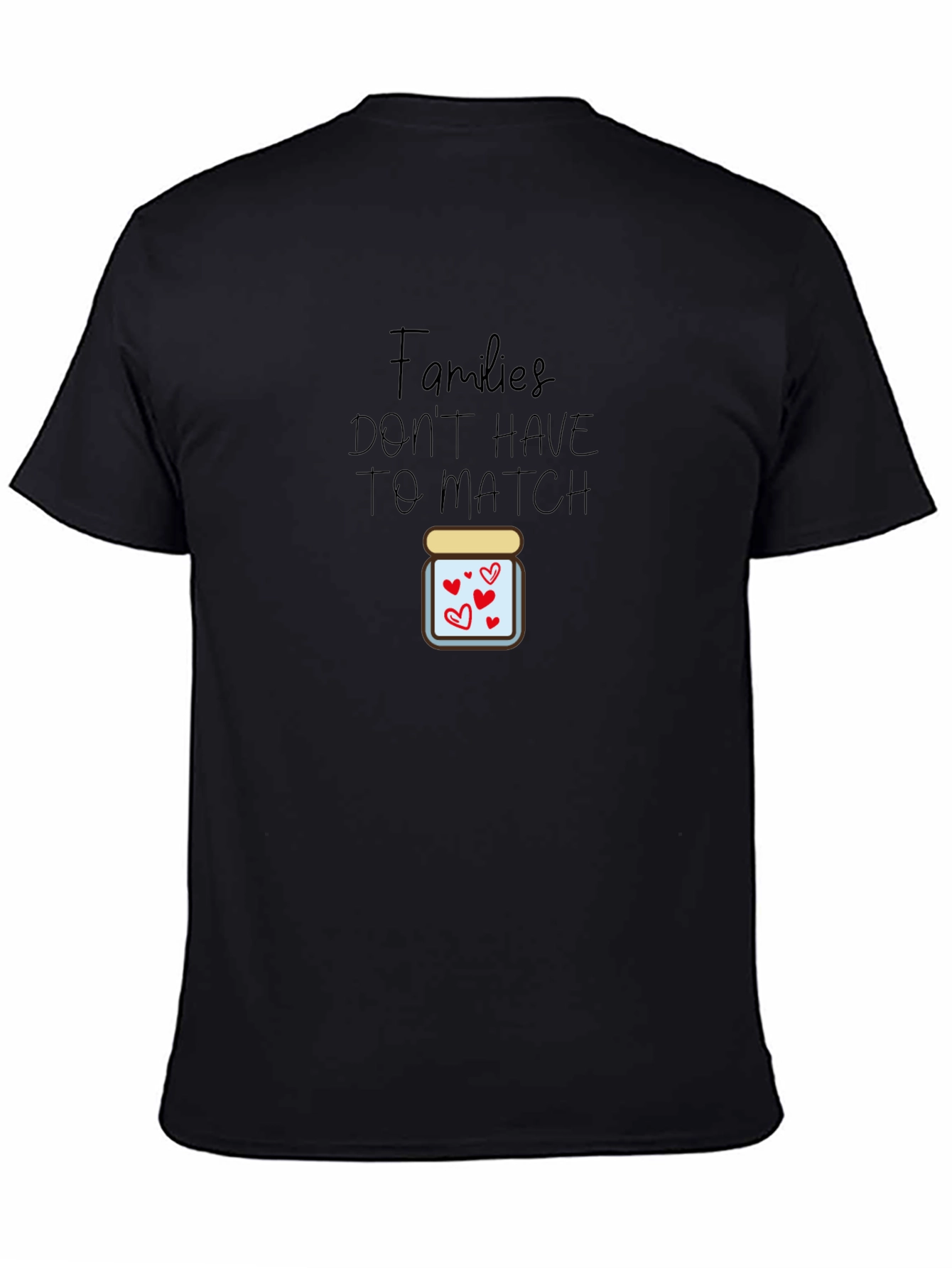 Families Dont Have to Match T-Shirt