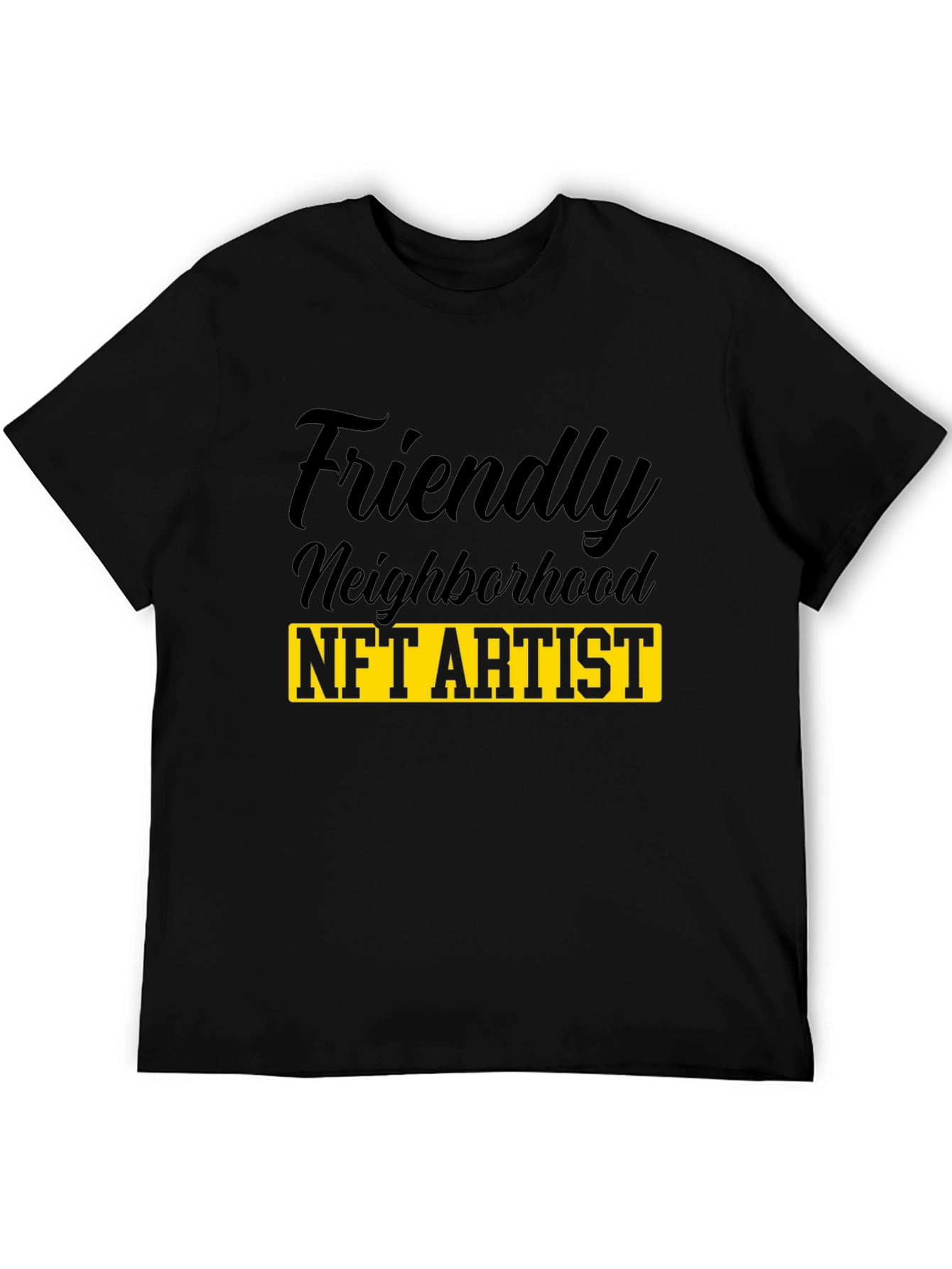 Friendly Neighborhood NFT Artist T-Shirt