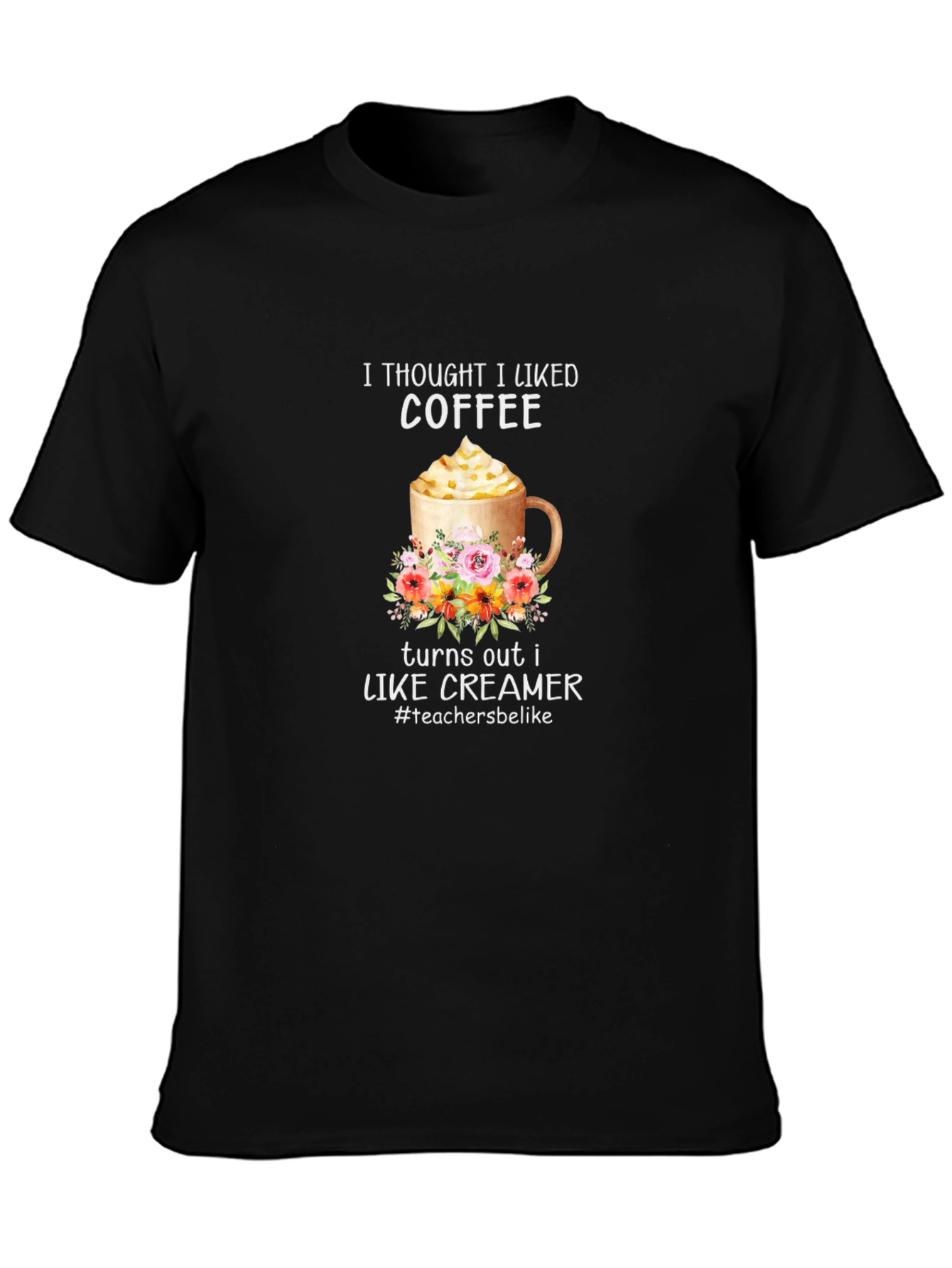 Coffee & Creamer Graphic Tee - Teacher Gift