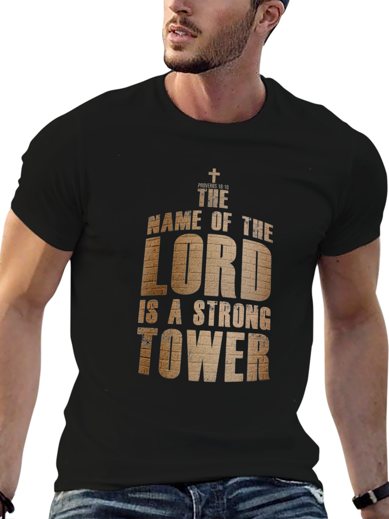The Lord is a Strong Tower T-Shirt