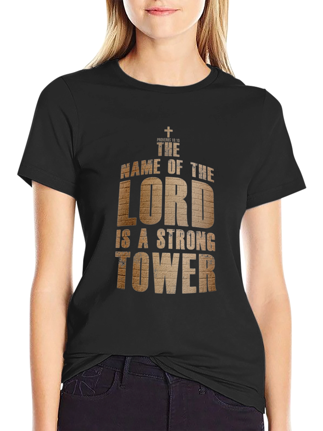 The Lord is a Strong Tower T-Shirt