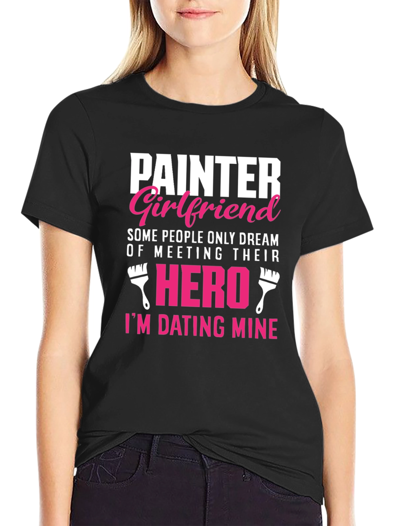 Painter Girlfriend T-Shirt - Dating My Hero