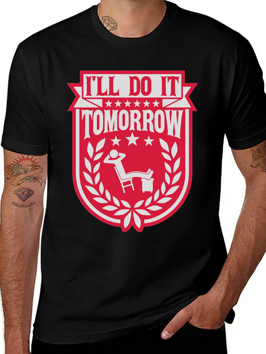 Ill Do It Tomorrow Graphic Tee