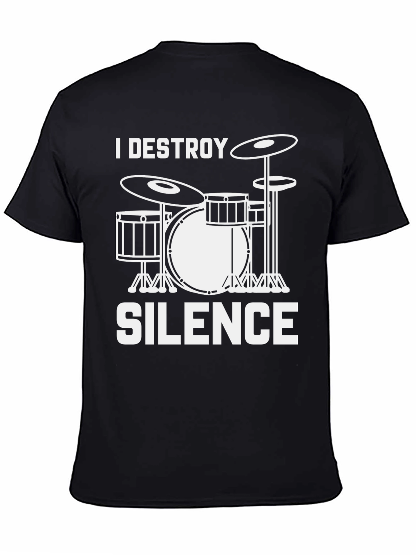 I Destroy Silence Drummer T-Shirt - Music Lover Tee