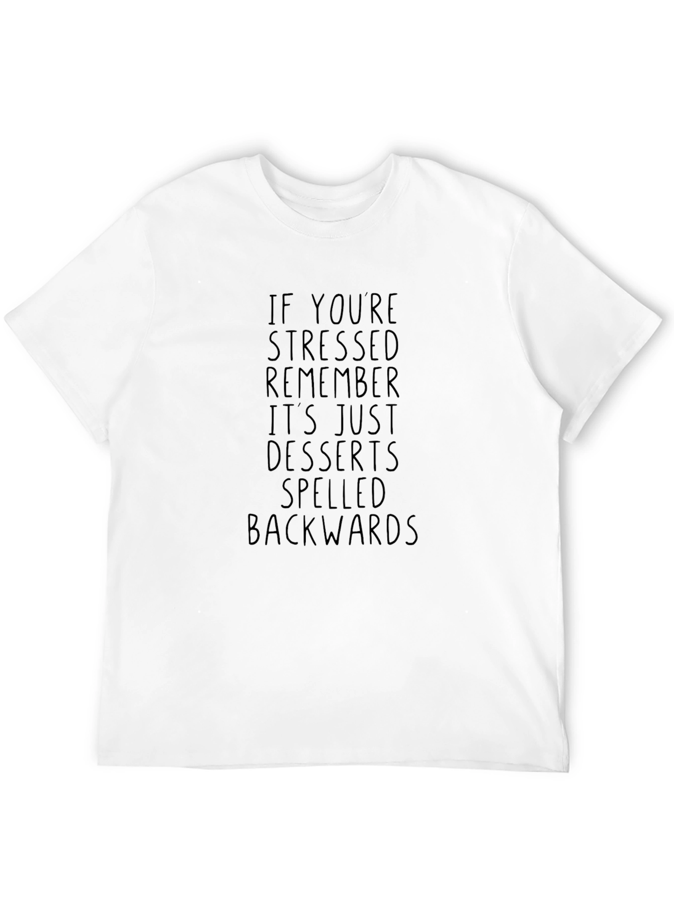 Stressed Desserts Backwards T-Shirt