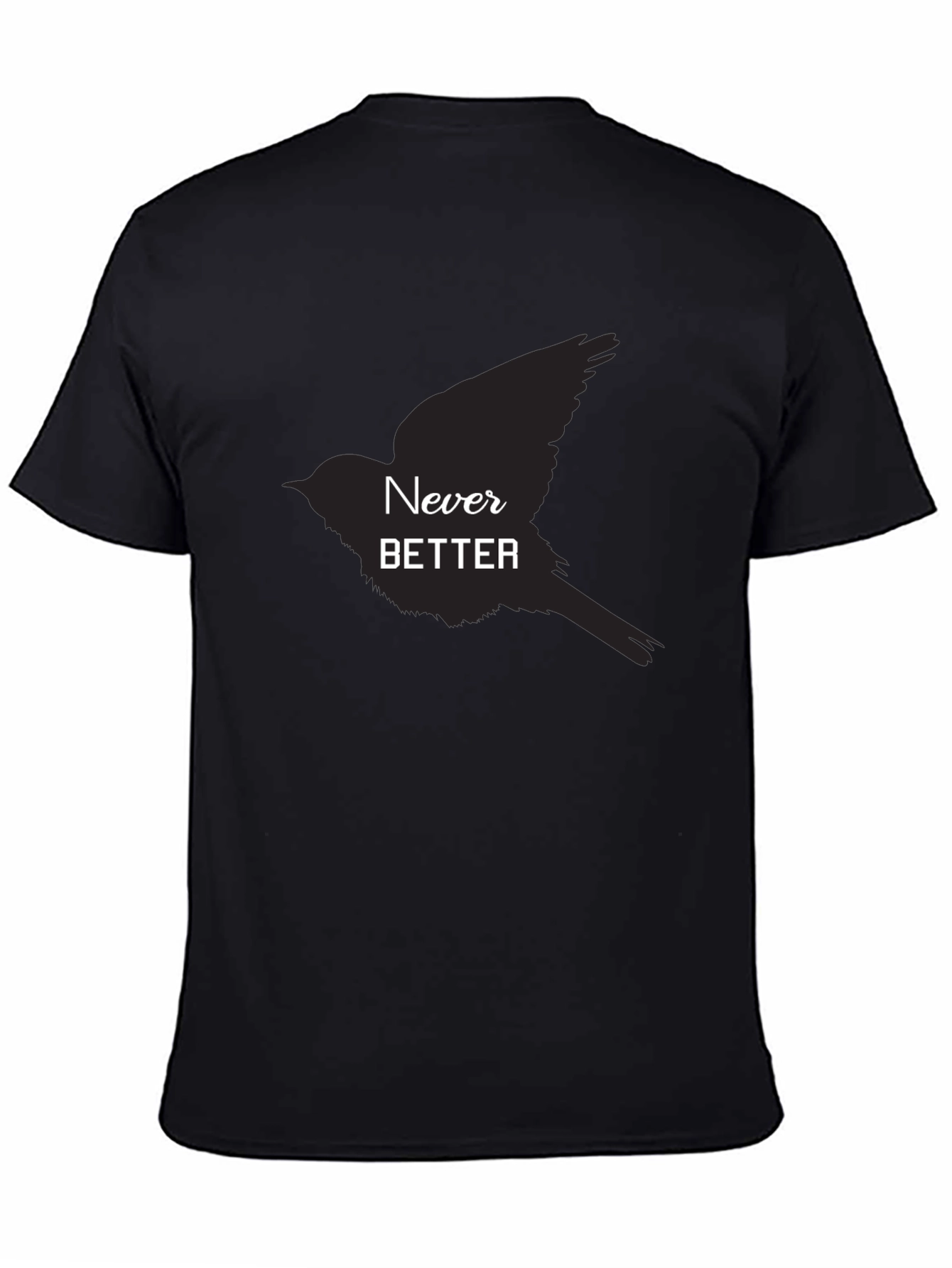 Never Better Bird Graphic Black T-Shirt