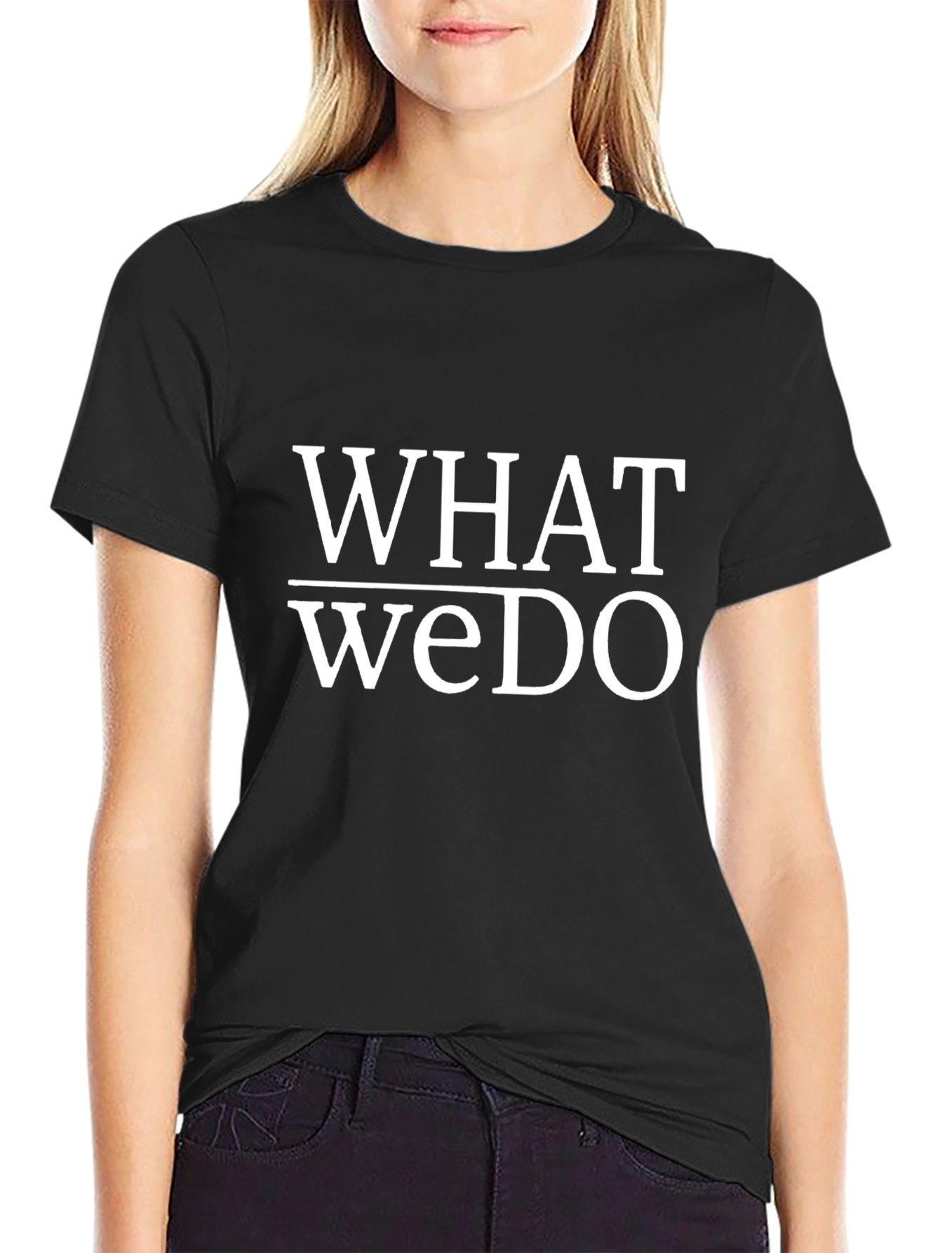 What We Do Black Graphic Tee
