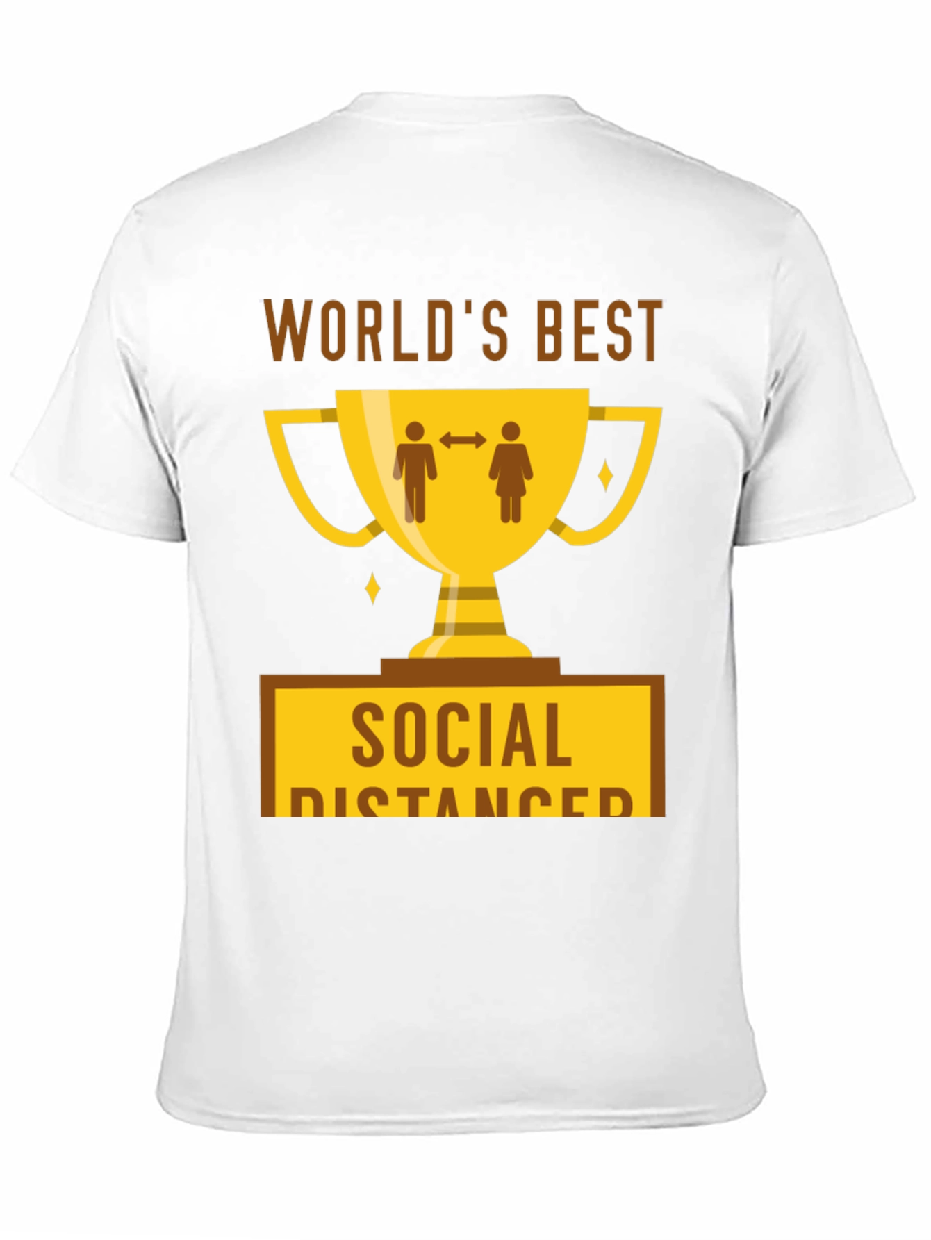 Worlds Best Social Distancer T-Shirt