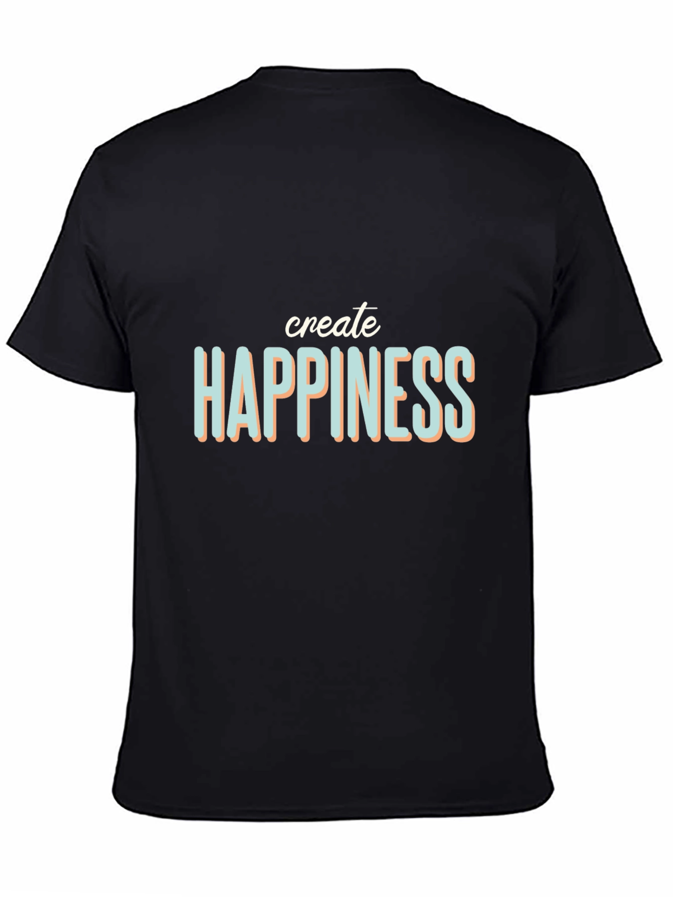 Create Happiness Graphic Tee - Black Casual T-Shirt