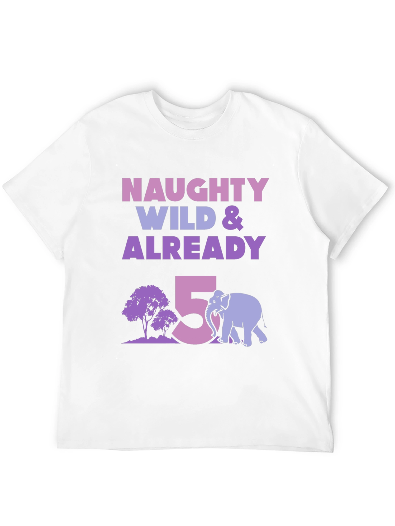 Naughty Wild & Already 5! Elephant Birthday T-Shirt