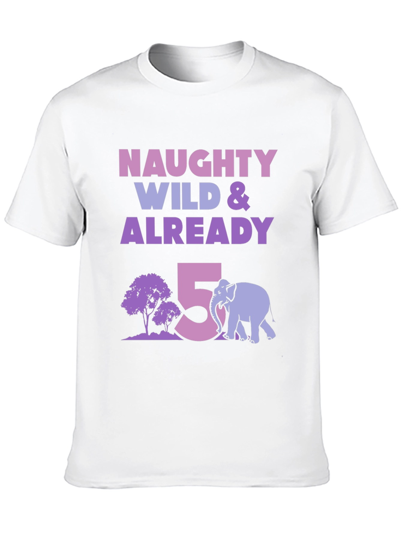 Naughty Wild & Already 5! Elephant Birthday T-Shirt