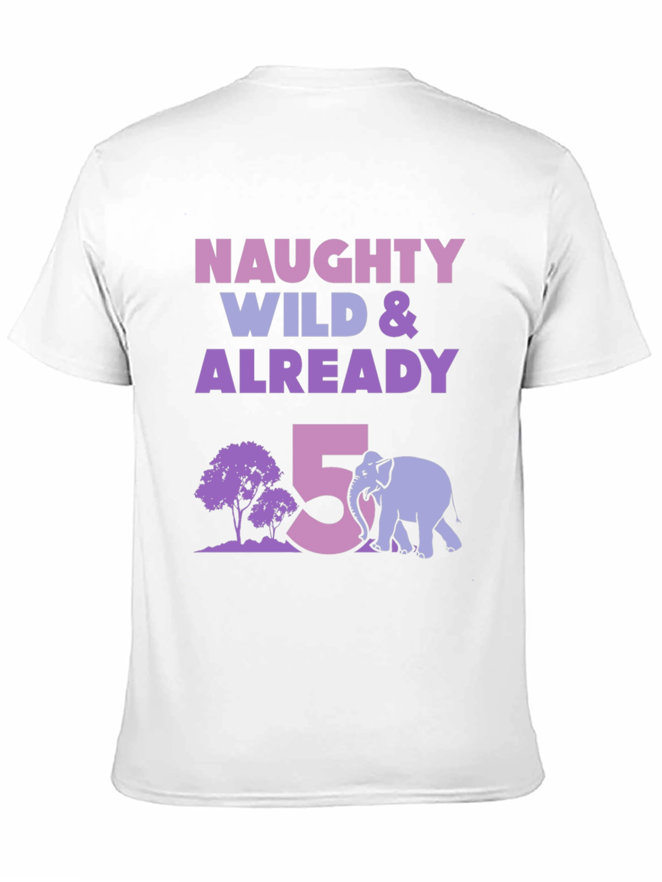 Naughty Wild & Already 5! Elephant Birthday T-Shirt