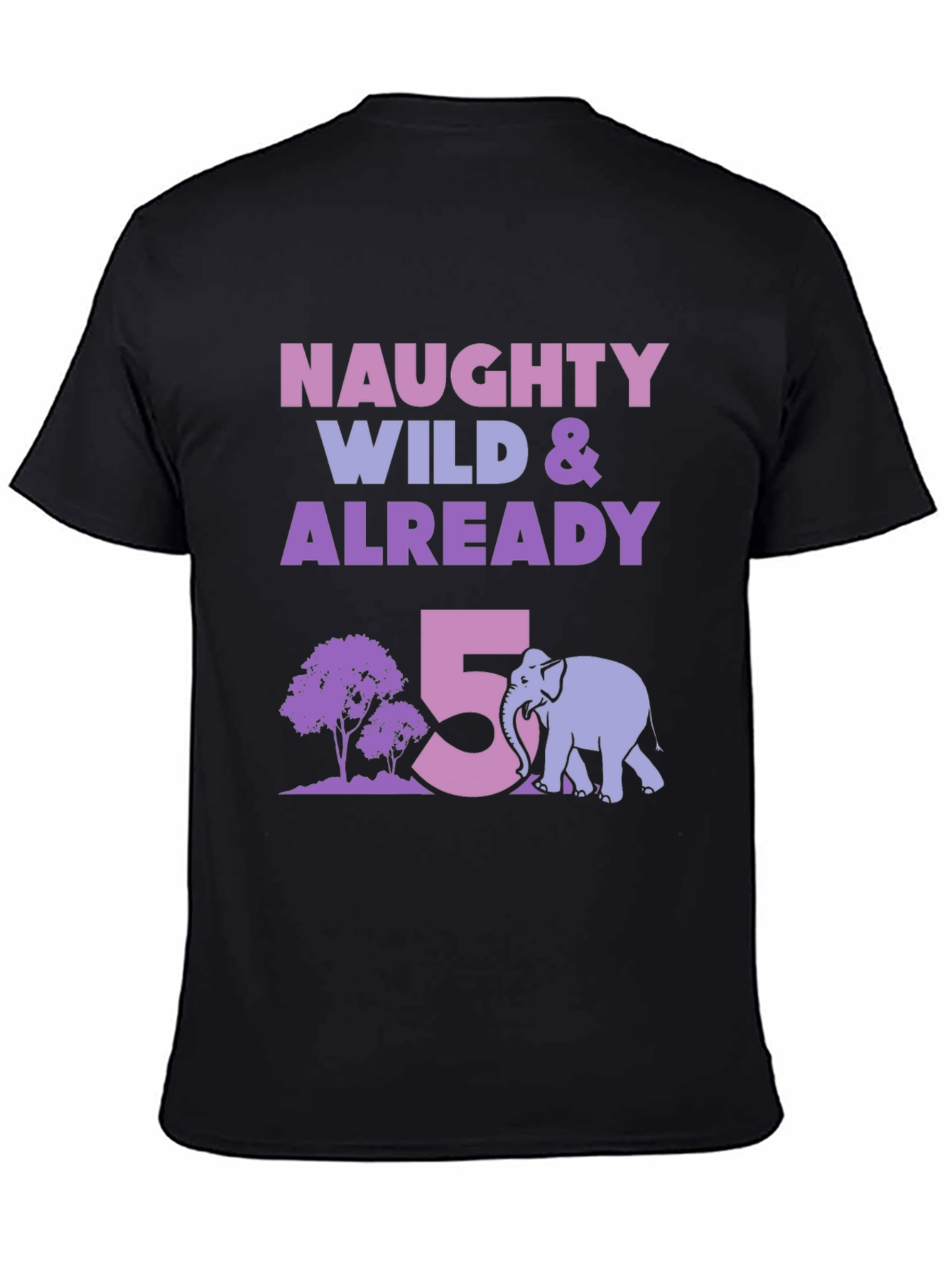 Naughty Wild & Already 5! Elephant Birthday T-Shirt