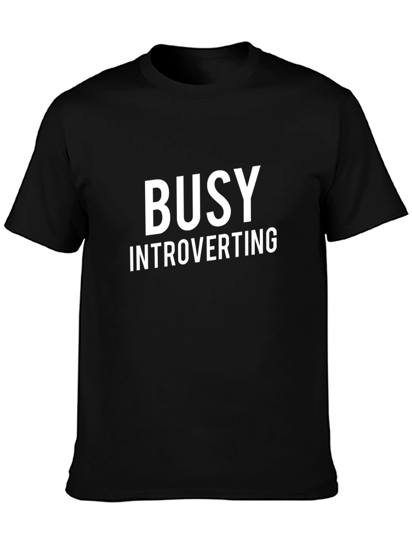 Busy Introverting Black T-Shirt