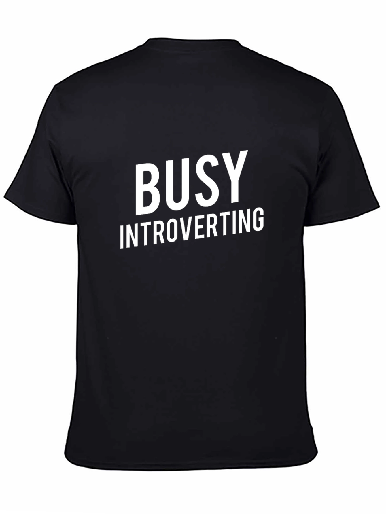 Busy Introverting Black T-Shirt