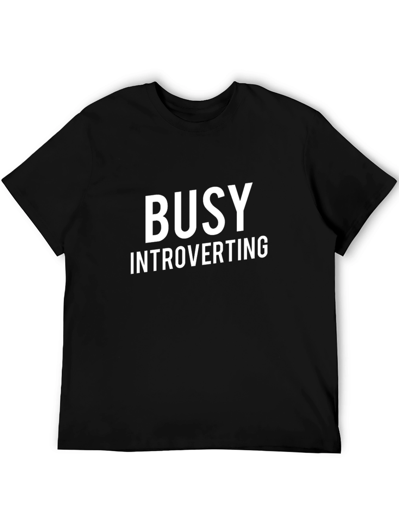Busy Introverting Black T-Shirt