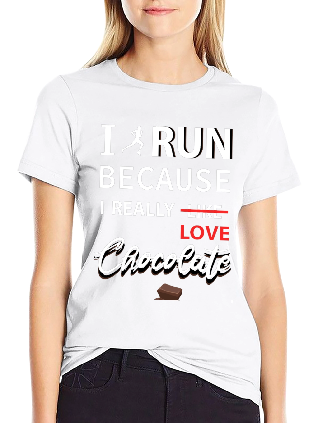 I Run Because I Love Chocolate Graphic T-Shirt