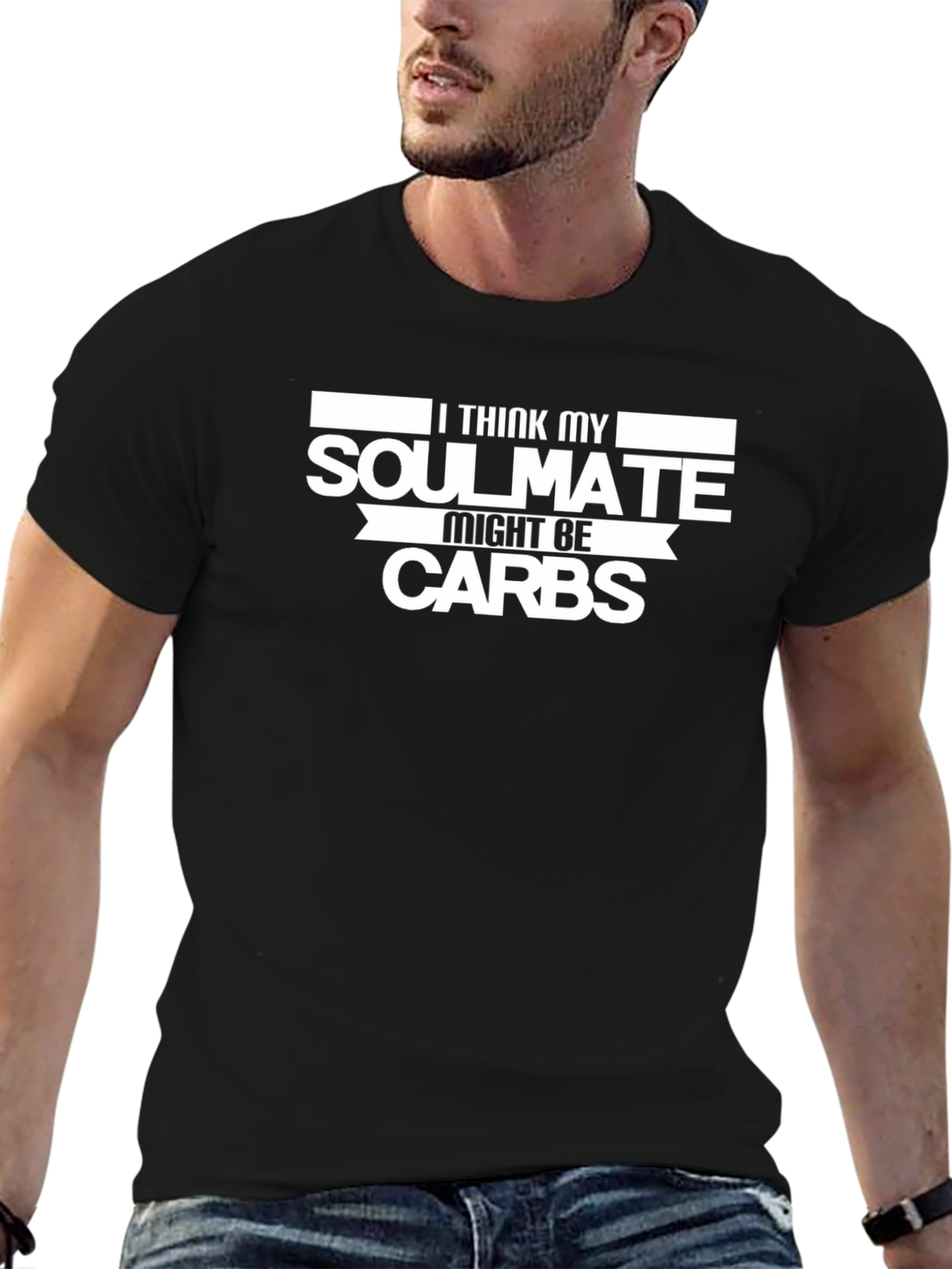 Funny Soulmate Might Be Carbs Graphic T-Shirt