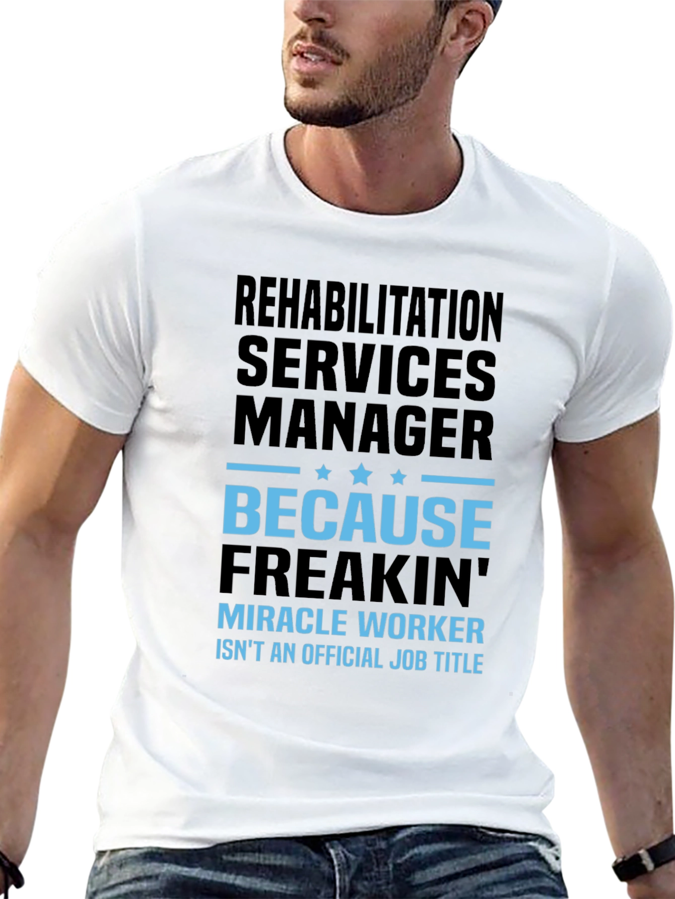 Rehabilitation Manager T-Shirt