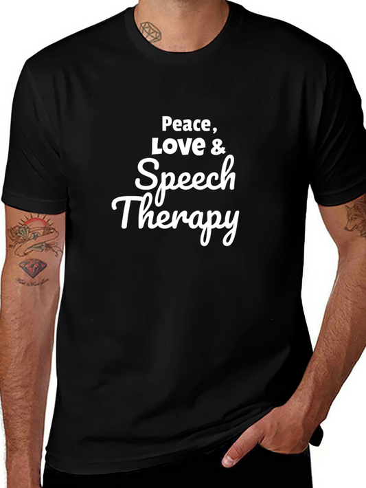 Peace Love & Speech Therapy T-Shirt