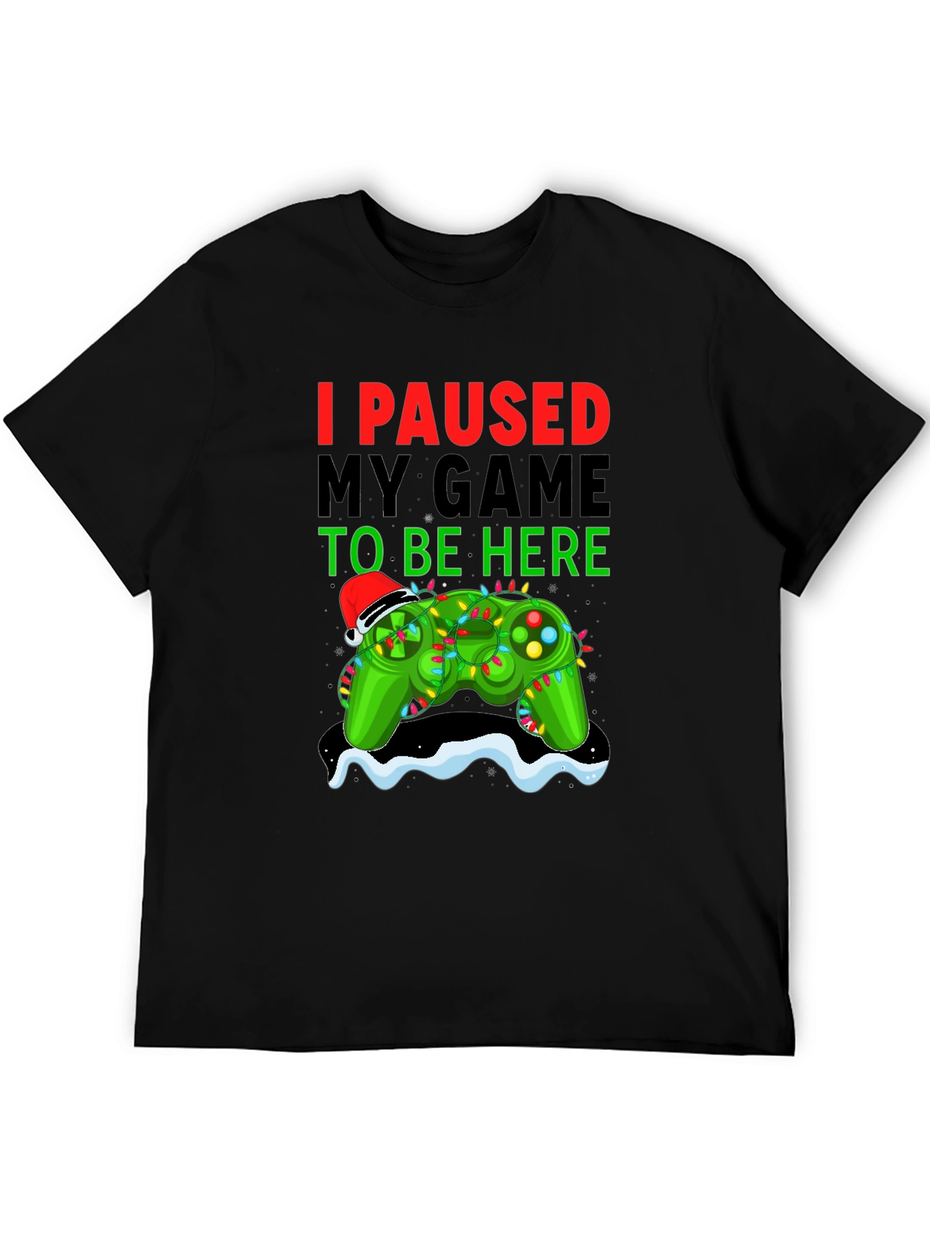 I Paused My Game Christmas Gamer T-Shirt