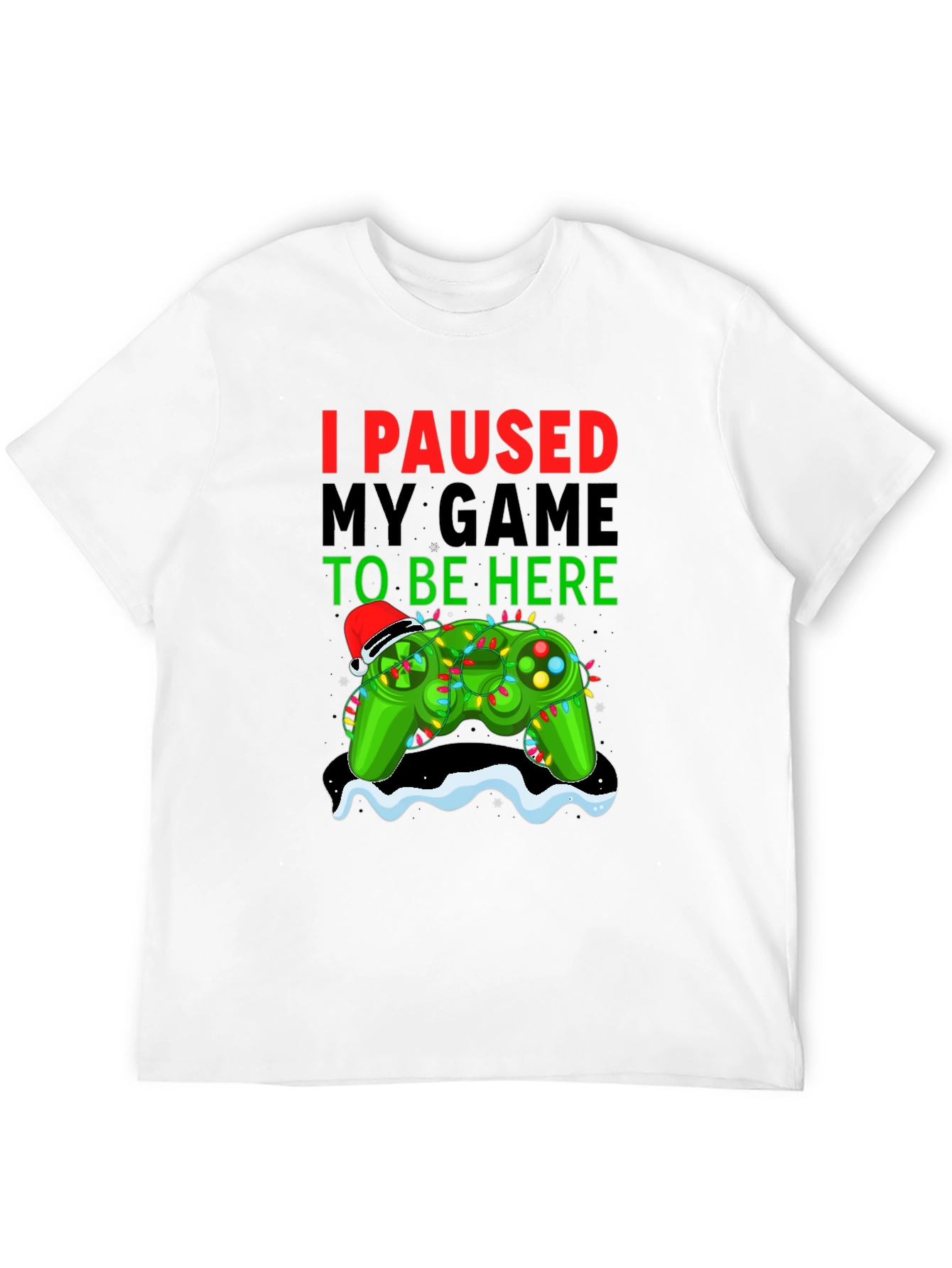 I Paused My Game Christmas Gamer T-Shirt