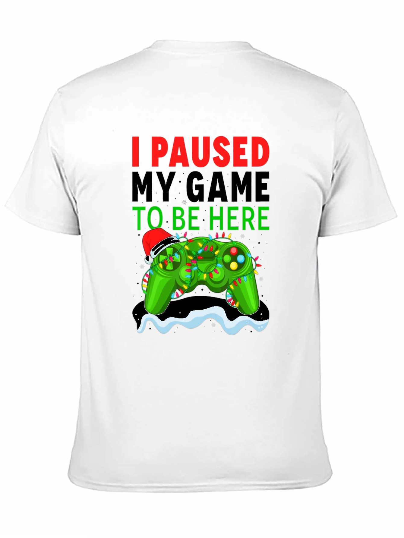 I Paused My Game Christmas Gamer T-Shirt