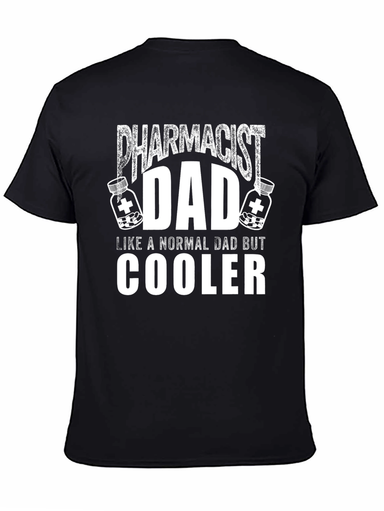Pharmacist Dad T-Shirt - Funny Cool Dad Tee