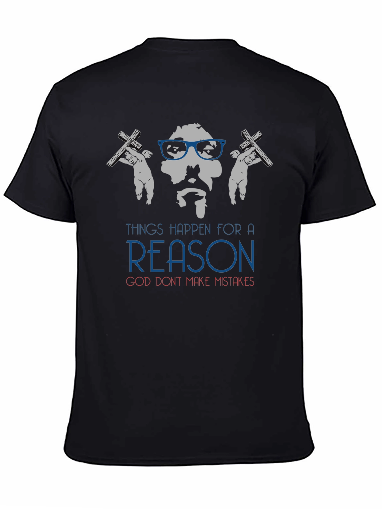 Things Happen for a Reason Graphic Tee