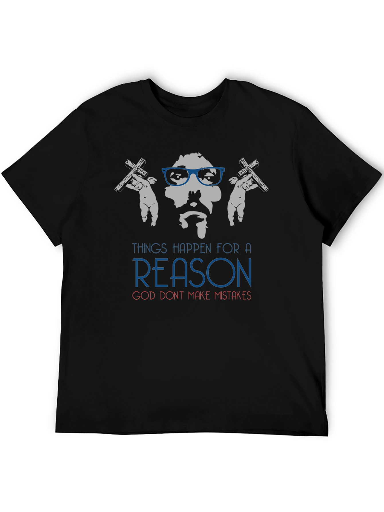 Things Happen for a Reason Graphic Tee