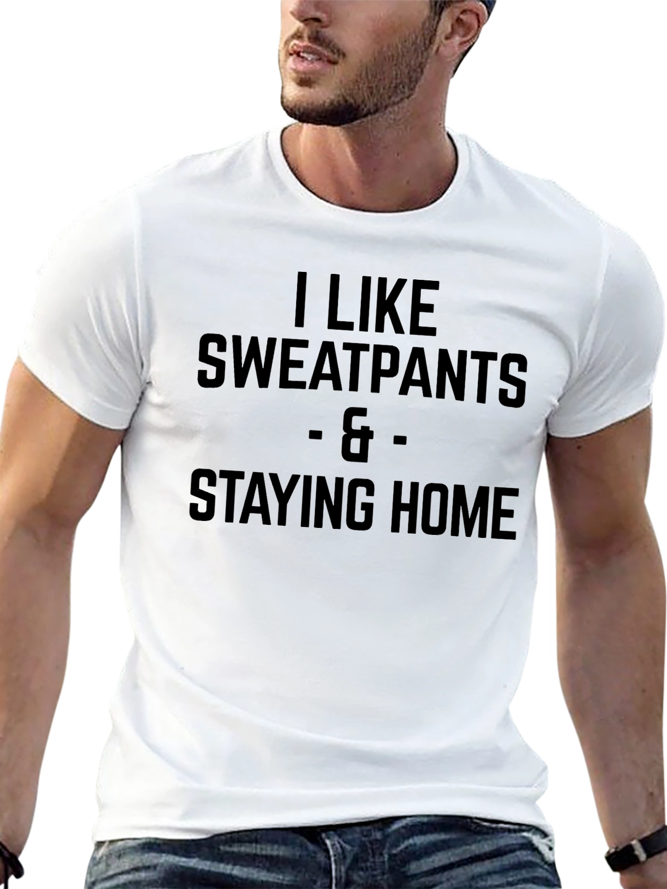 I Like Sweatpants & Staying Home Black T-Shirt