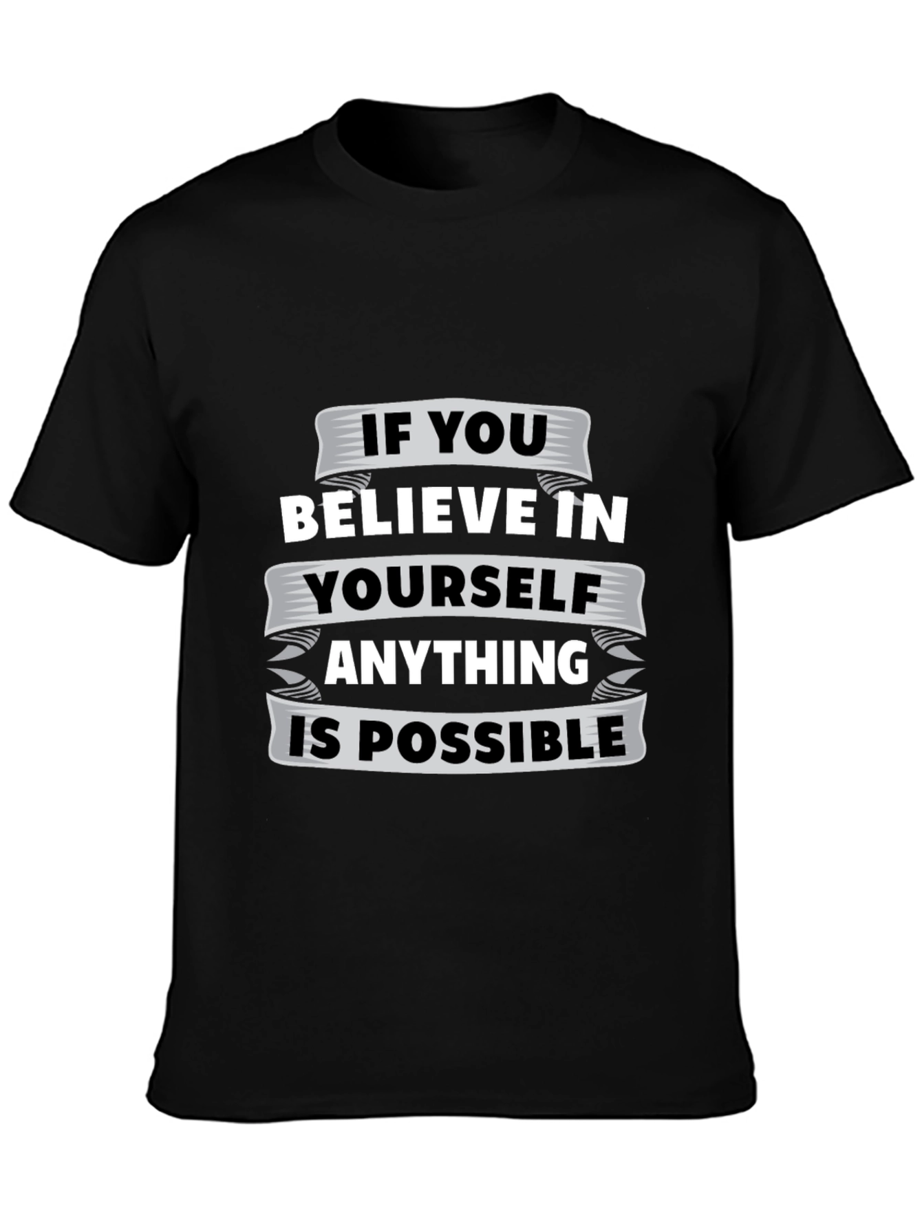 Believe In Yourself Graphic Tee - Motivational T-Shirt